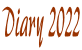 Diary 2022